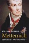 Image for Metternich  : strategist and visionary