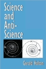 Image for Science and Anti-Science