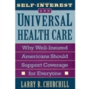 Image for Self-Interest and Universal Health Care