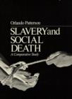 Image for Slavery and social death  : a comparative study