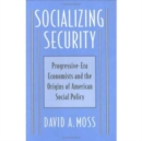 Image for Socializing Security