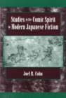 Image for Studies in the comic spirit in modern Japanese fiction
