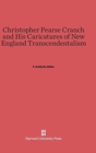 Image for Christopher Pearse Cranch and His Caricatures of New England Transcendentalism