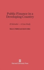 Image for Public Finance in a Developing Country : El Salvador -- A Case Study