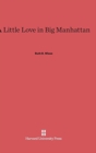 Image for A Little Love in Big Manhattan : Two Yiddish Poets