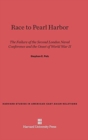 Image for Race to Pearl Harbor : The Failure of the Second London Naval Conference and the Onset of World War II
