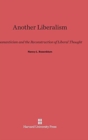 Image for Another Liberalism : Romanticism and the Reconstruction of Liberal Thought