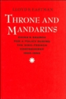Image for Throne and Mandarins : China’s Search for a Policy during the Sino-French Controversy, 1880–1885