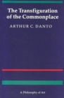 Image for The transfiguration of the commonplace  : a philosophy of art