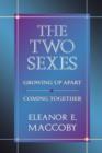 Image for The two sexes  : growing up apart, coming together