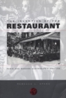 Image for The invention of the restaurant: Paris and modern gastronomic culture