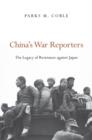 Image for China’s War Reporters