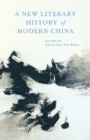 Image for A New Literary History of Modern China