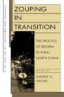 Image for Zouping in transition  : the process of reform in rural North China