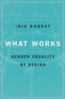 Image for What Works: Gender Equality by Design