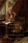 Image for Brothers of the quill: Oliver Goldsmith in Grub street