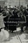 Image for Habsburg Empire: A New History
