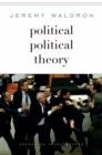 Image for Political political theory: essays on institutions