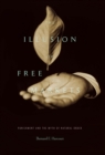 Image for The illusion of free markets: punishment and the myth of natural order