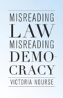 Image for Misreading law, misreading democracy