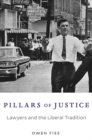 Image for Pillars of Justice : Lawyers and the Liberal Tradition