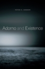 Image for Adorno and existence