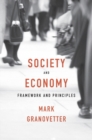 Image for Society and Economy : Framework and Principles
