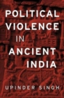 Image for Political Violence in Ancient India