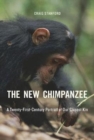 Image for The new chimpanzee  : a twenty-first-century portrait of our closest kin