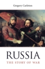 Image for Russia: the story of war