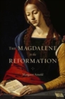 Image for The Magdalene in the Reformation