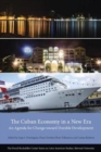 Image for The Cuban economy in a new era  : an agenda for change toward durable development