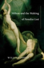 Image for Milton and the making of Paradise lost