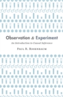 Image for Observation and Experiment: an introduction to causal inference