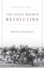 Image for We the peopleVolume 3,: The Civil Rights revolution : Volume 3 : The Civil Rights Revolution