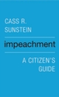 Image for Impeachment: a citizen&#39;s guide