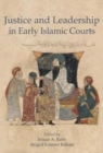 Image for Justice and leadership in early Islamic courts