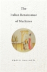 Image for The Italian Renaissance of Machines