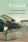Image for Erased : The Untold Story of the Panama Canal