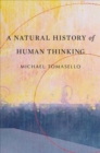 Image for A Natural History of Human Thinking