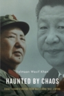 Image for Haunted by chaos: China&#39;s grand strategy from Mao Zedong to Xi Jinping