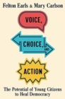 Image for Voice, Choice, and Action
