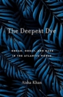 Image for The Deepest Dye