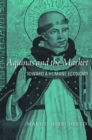 Image for Aquinas and the market: toward a humane economy