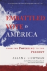 Image for Embattled Vote in America: From the Founding to the Present.