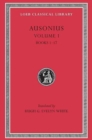 Image for Ausonius, Volume I: Books 1–17