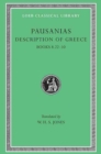 Image for Description of Greece, Volume IV : Books 8.22–10 (Arcadia, Boeotia, Phocis and Ozolian Locri)