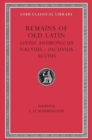 Image for Remains of Old Latin : Volume II : Livius Andronicus. Naevius. Pacuvius. Accius