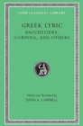 Image for Greek Lyric, Volume IV: Bacchylides, Corinna, and Others