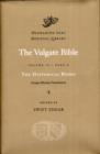 Image for The Vulgate Bible: Volume II The Historical Books: Douay-Rheims Translation